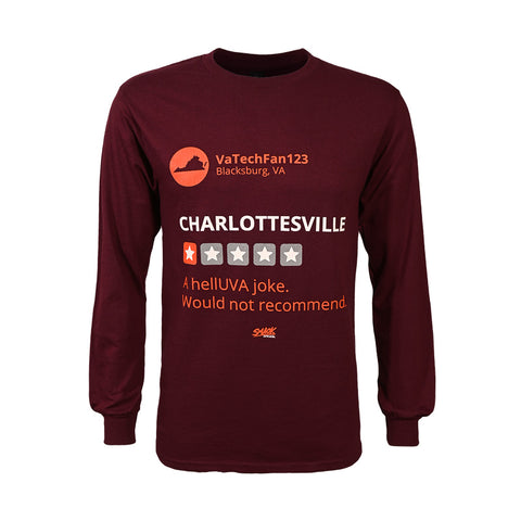 Blacksburg Fan Review of Charlottesville Long-Sleeved T-Shirt: Maroon by Smack Apparel