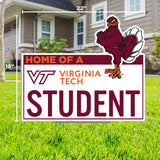 Virginia Tech Home of a Virginia Tech Student Lawn Sign