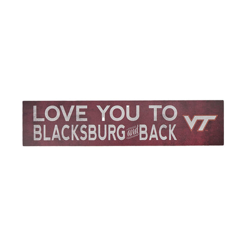 Virginia Tech Love You to Blacksburg and Back Block Sign
