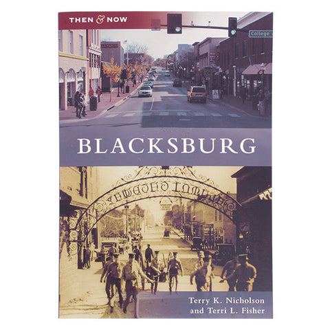 Blacksburg (Then & Now) Paperback Book