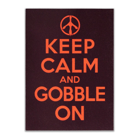 Maroon and Orange "Keep Calm and Gobble On" Refrigerator Magnet