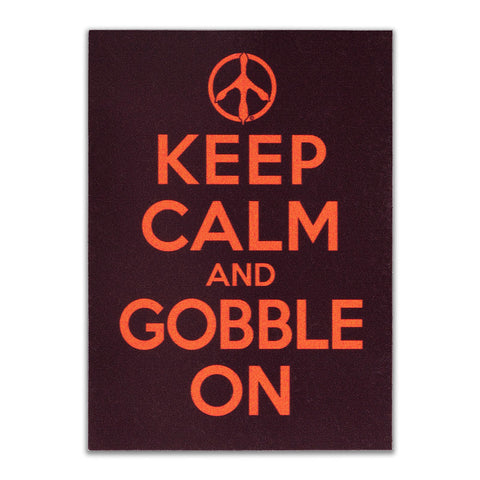 Maroon and Orange "Keep Calm and Gobble On" Refrigerator Magnet