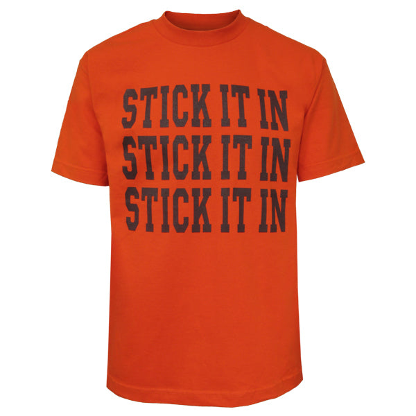 Stick It In T-Shirt: Orange – Campus Emporium