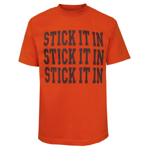 Stick It In T-Shirt: Orange