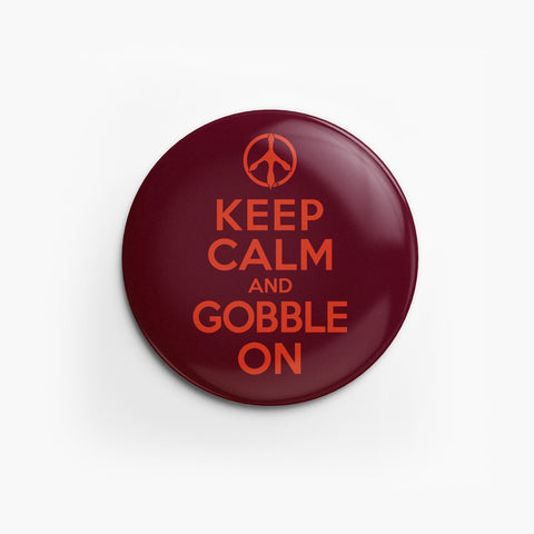 Spirit Button: Keep Calm and Gobble On